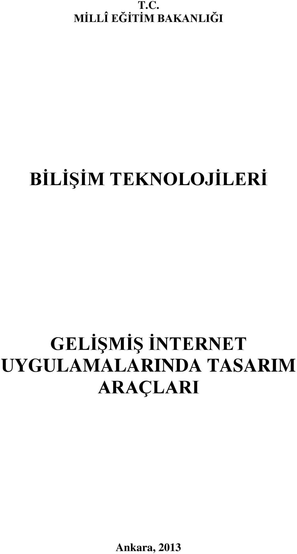 GELİŞMİŞ İNTERNET