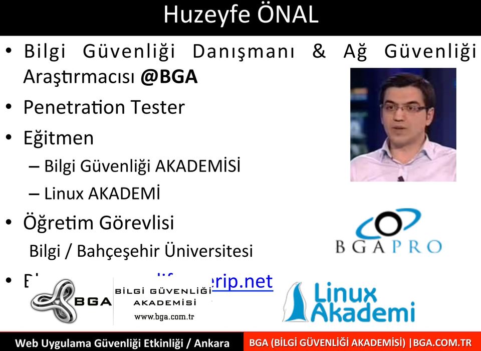 Güvenliği AKADEMİSİ Linux AKADEMİ ÖğreAm Görevlisi