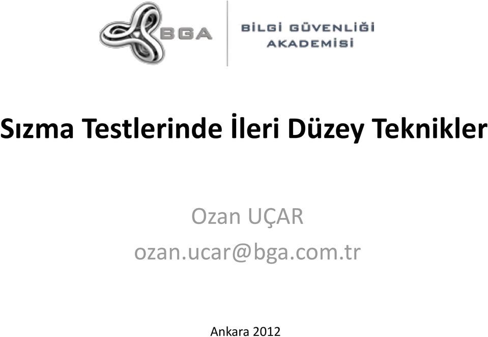 Teknikler Ozan UÇAR