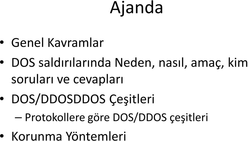 cevapları DOS/DDOSDDOS Çeşitleri