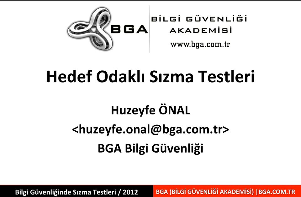 tr> BGA Bilgi Güvenliği Bilgi