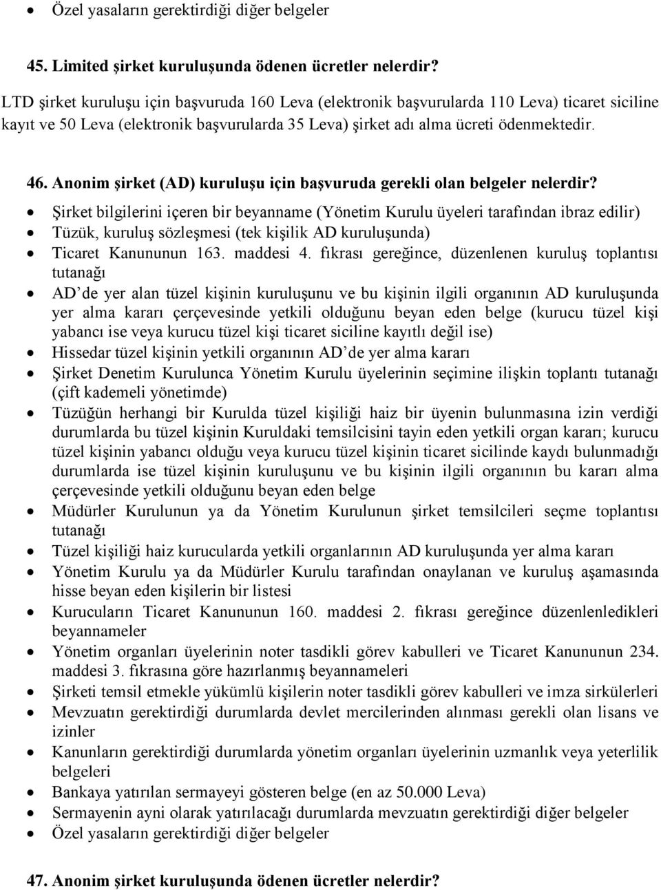 Anonim şirket (AD) kuruluşu için başvuruda gerekli olan belgeler nelerdir?