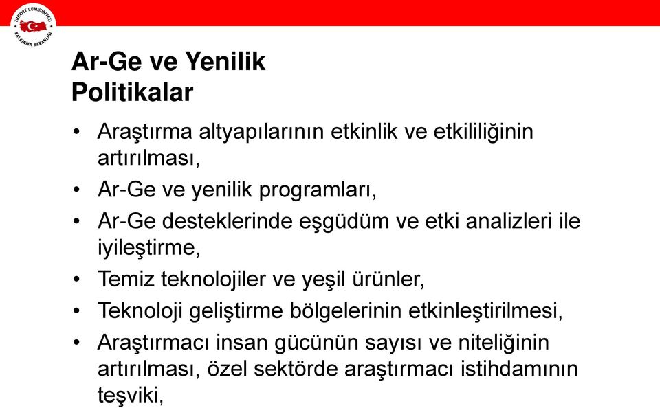 Temiz teknolojiler ve yeşil ürünler, Teknoloji geliştirme bölgelerinin etkinleştirilmesi,