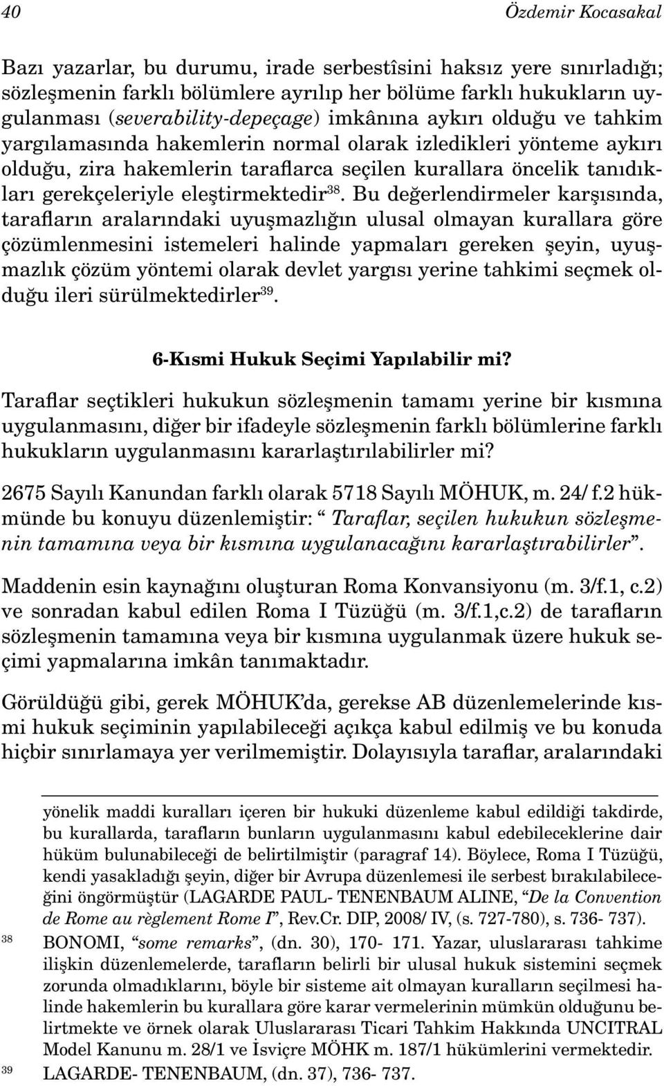 eleştirmektedir 38.