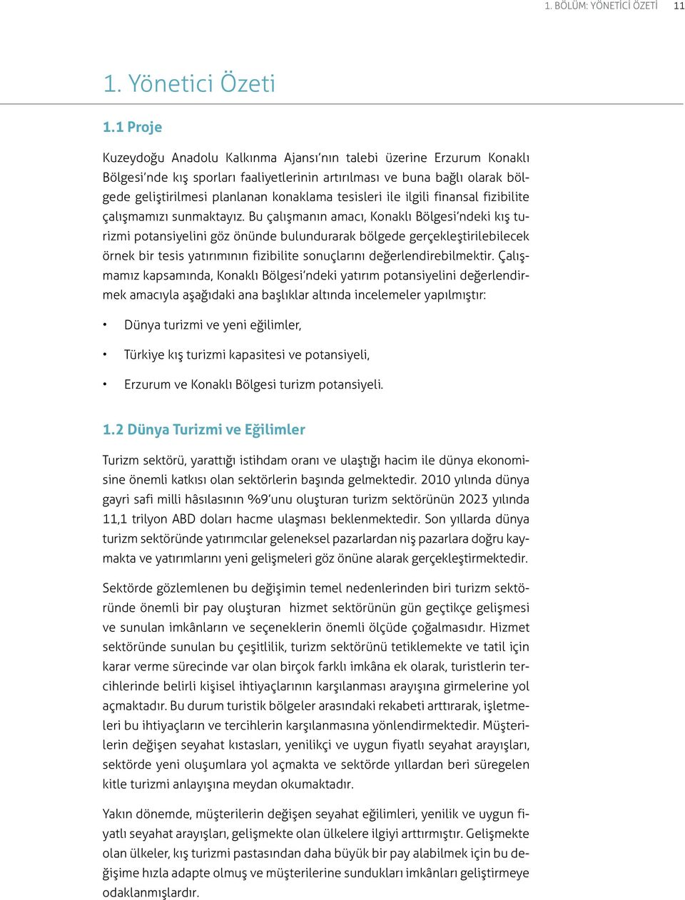 tesisleri ile ilgili finansal fizibilite çalışmamızı sunmaktayız.