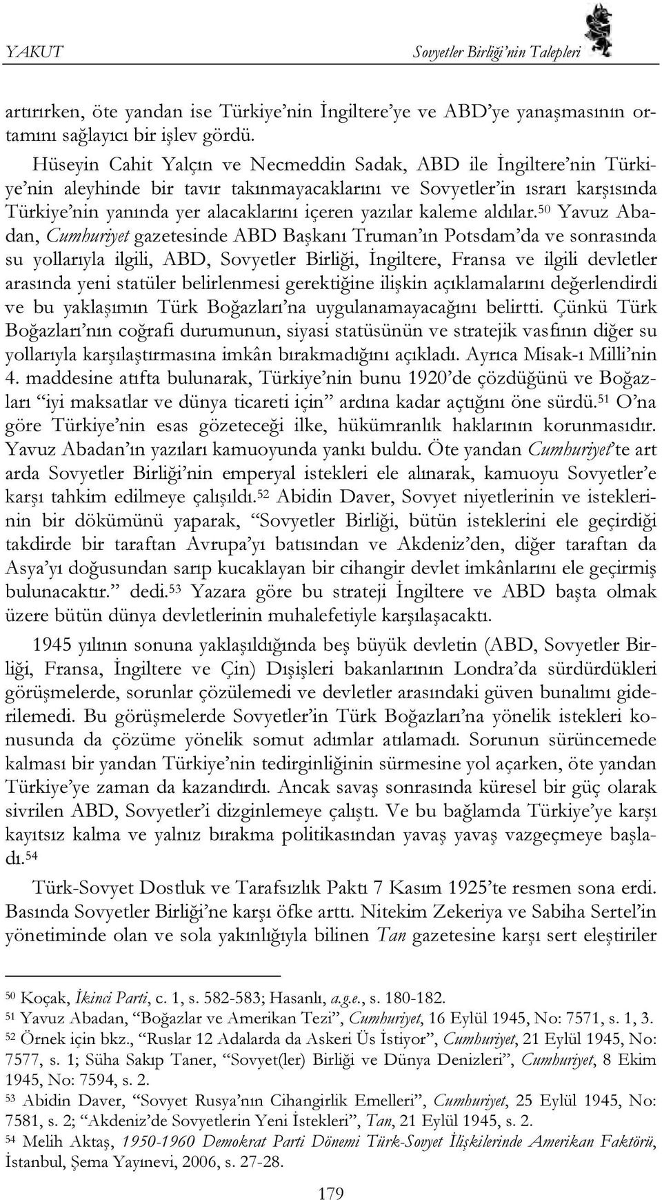 kaleme aldılar.