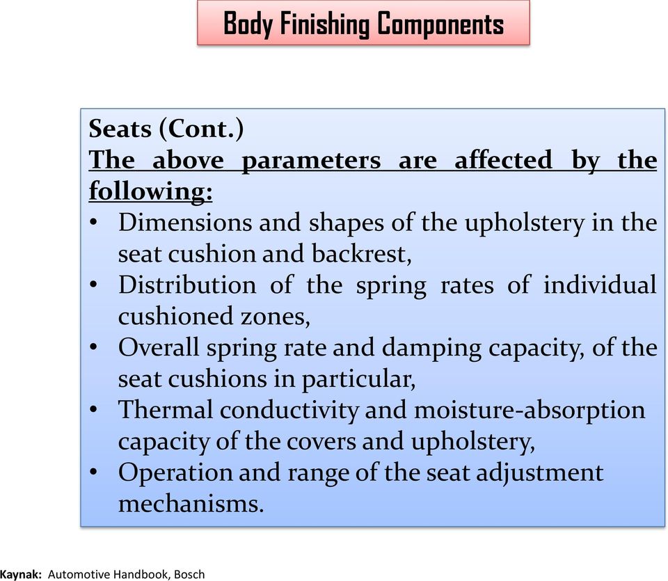 backrest, Distribution of the spring rates of individual cushioned zones, Overall spring rate and damping capacity, of