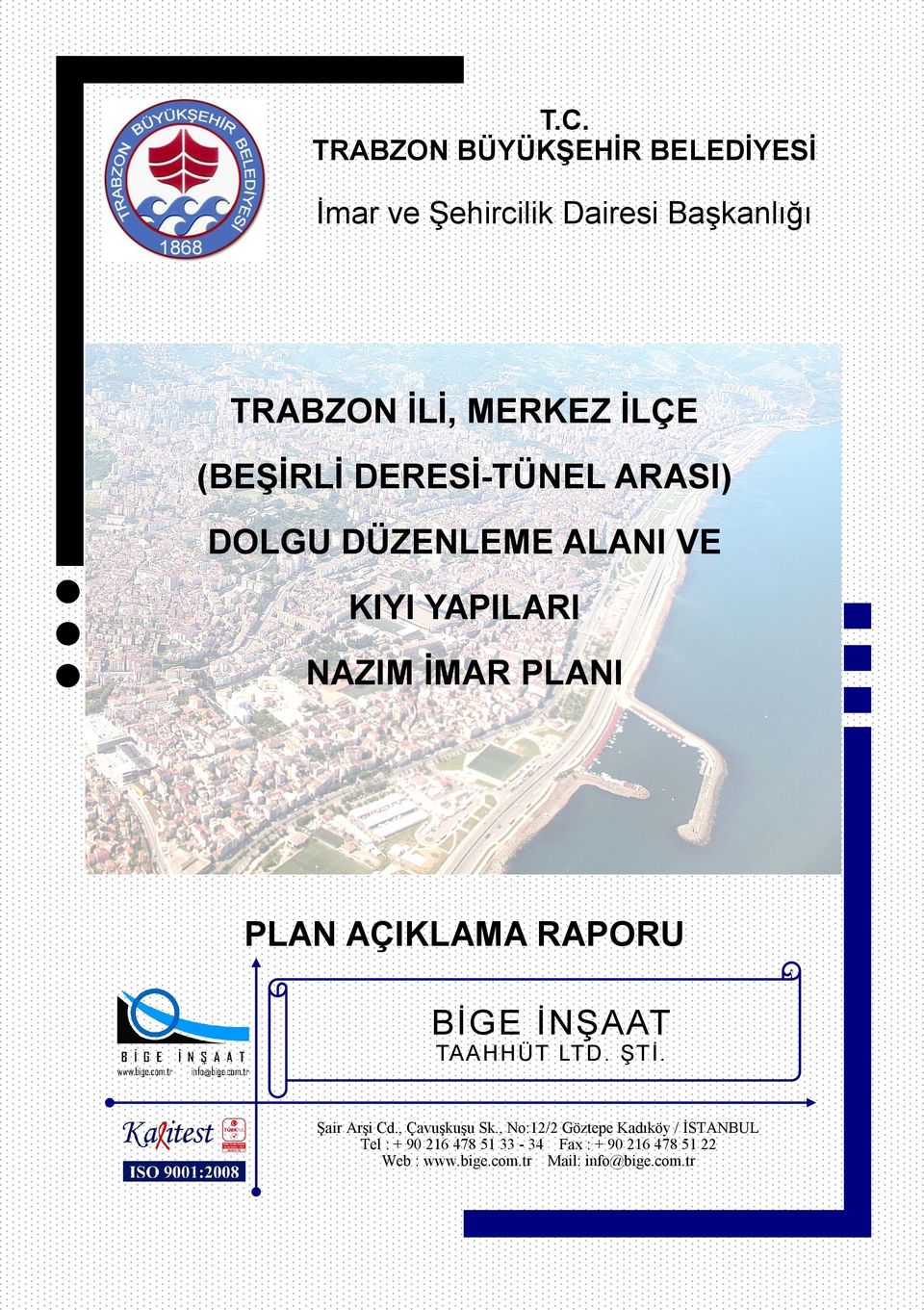 TAAHHÜT LTD. ŞT İ. Şair Arşi Cd., Çavuşkuşu Sk.