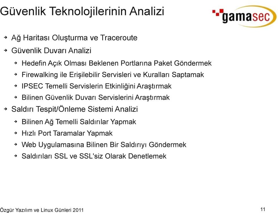 Araştırmak Bilinen Güvenlik Duvarı Servislerini Araştırmak Saldırı Tespit/Önleme Sistemi Analizi Bilinen Ağ Temelli Saldırılar