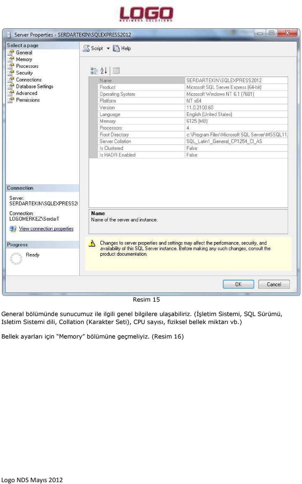 (Đşletim Sistemi, SQL Sürümü, Isletim Sistemi dili, Collation