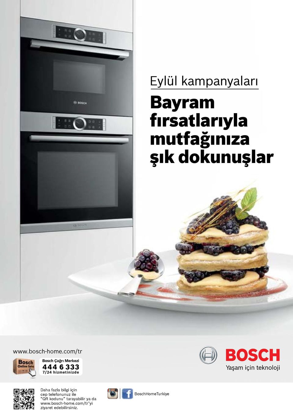 com/tr Bosch Çağrı Merkezi 444 6 333 7/24 hizmetinizde Daha fazla