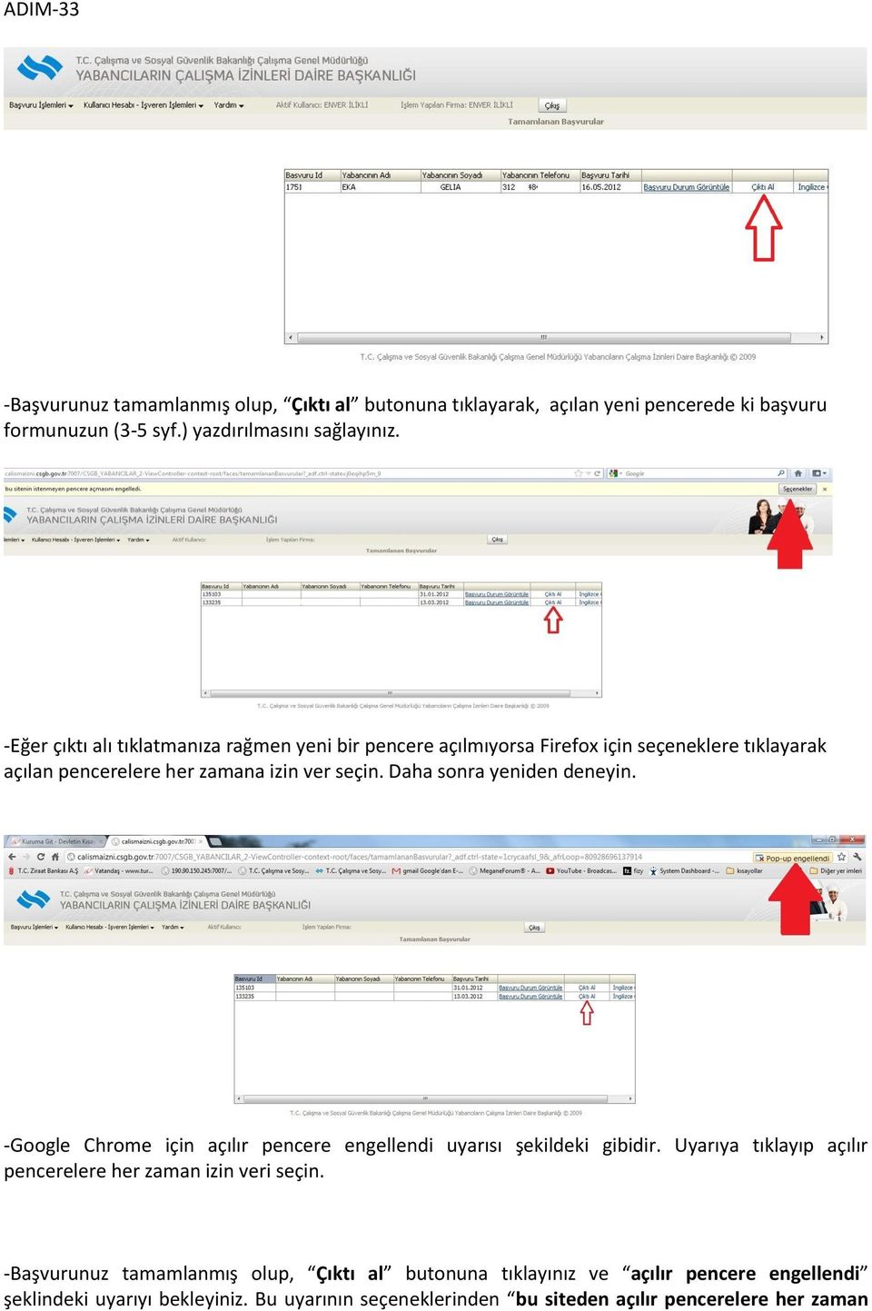 Daha sonra yeniden deneyin. -Google Chrome için açılır pencere engellendi uyarısı şekildeki gibidir.