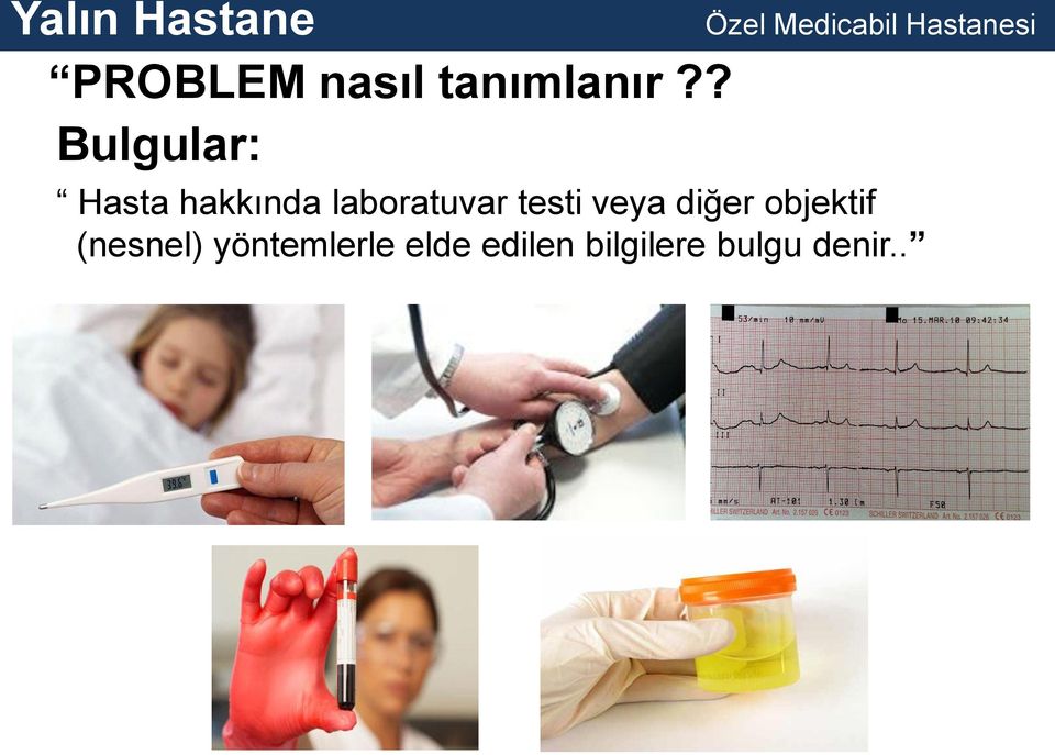 laboratuvar testi veya diğer