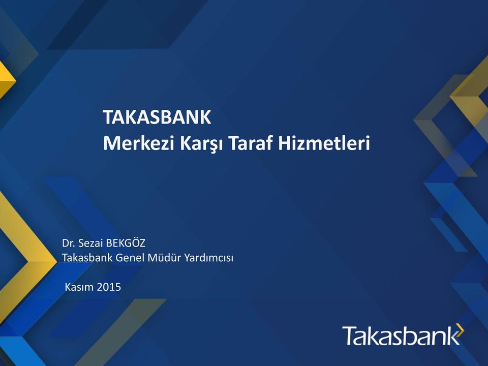 Sezai BEKGÖZ Takasbank