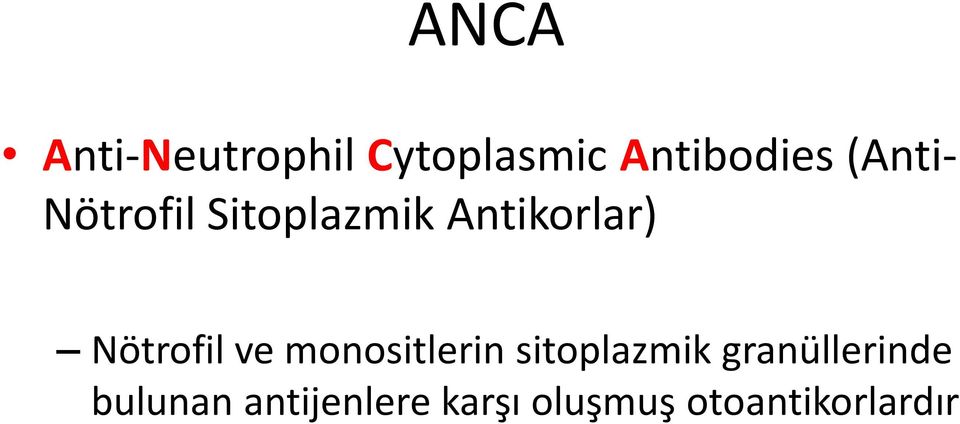 Nötrofil ve monositlerin sitoplazmik