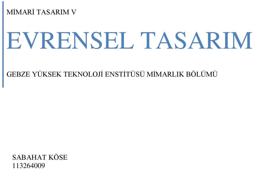 TEKNOLOJİ ENSTİTÜSÜ