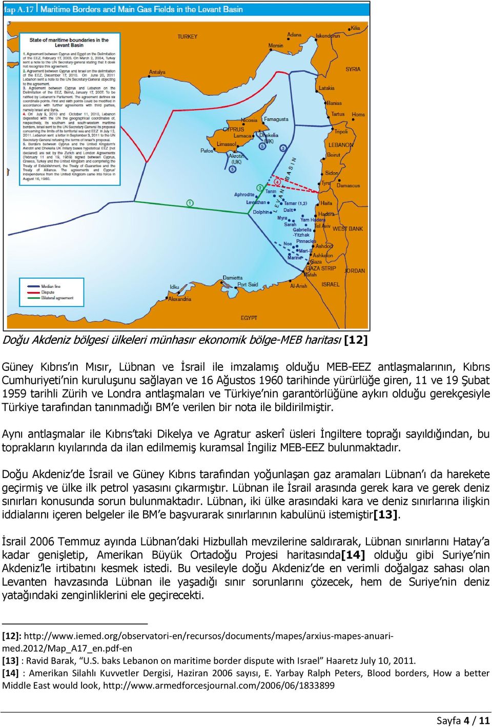 BM e verilen bir nota ile bildirilmiştir.