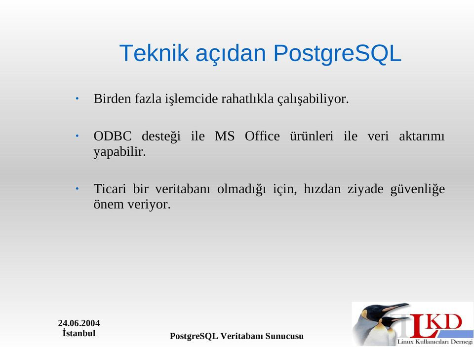 ODBC desteği ile MS Office ürünleri ile veri aktarımı
