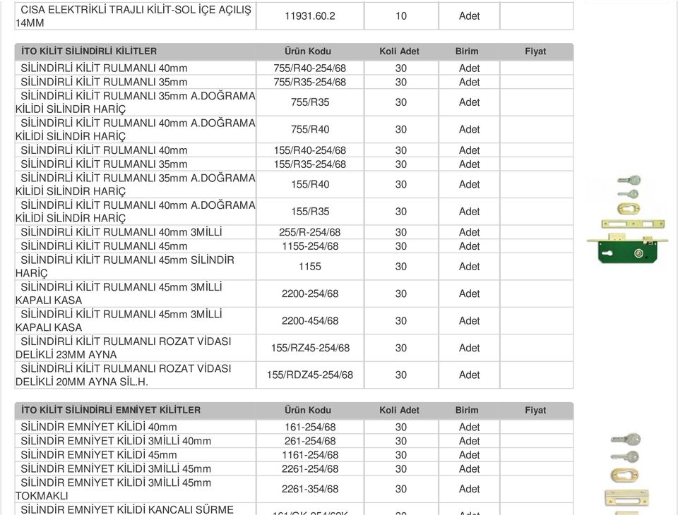 DOĞRAMA KİLİDİ SİLİNDİR HARİÇ 755/R35 30 SİLİNDİRLİ KİLİT RULMANLI 40mm A.