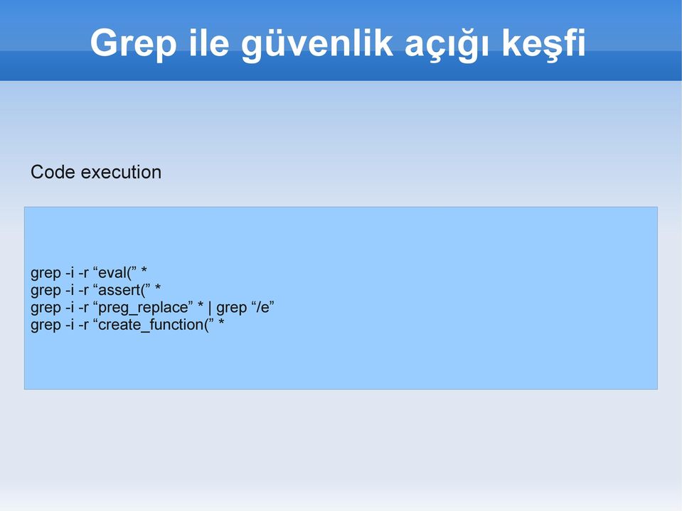 -r assert( * grep -i -r preg_replace