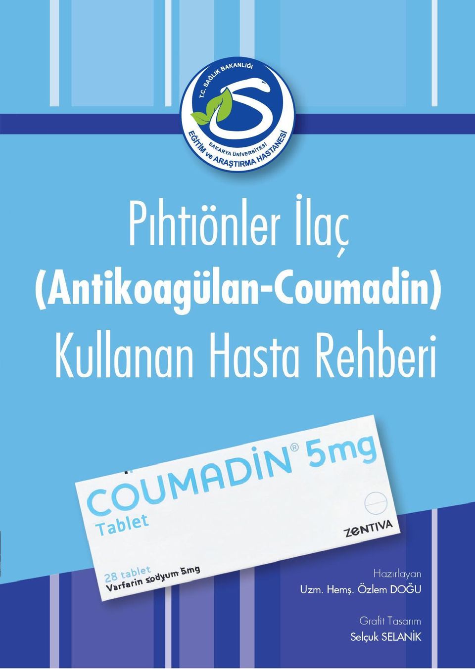 Ülkemizde bu amaçla kullanılan ilaç coumadin olarak bilinmektedir. Eczanelerde 5 ve 10 mg tablet olarak bulunmaktadır. Bu ilacın ne zaman ve hangi dozda kullanılacağı kararını hekiminiz verecektir.