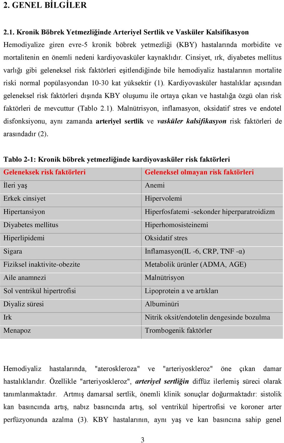 kardiyovasküler kaynaklıdır.