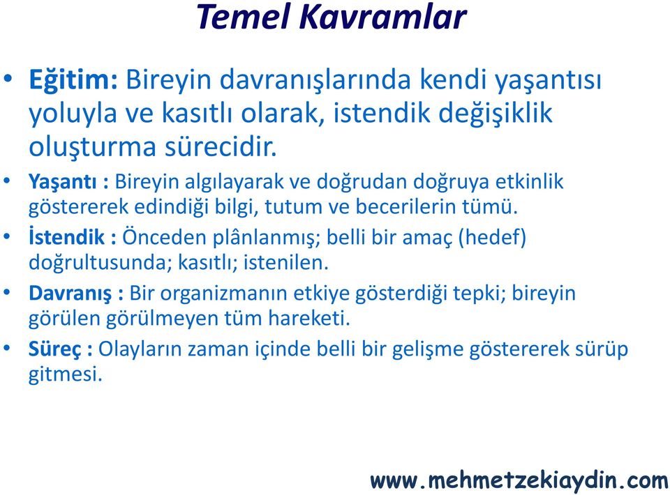 İstendik : Önceden plânlanmış; belli bir amaç (hedef) doğrultusunda; kasıtlı; istenilen.