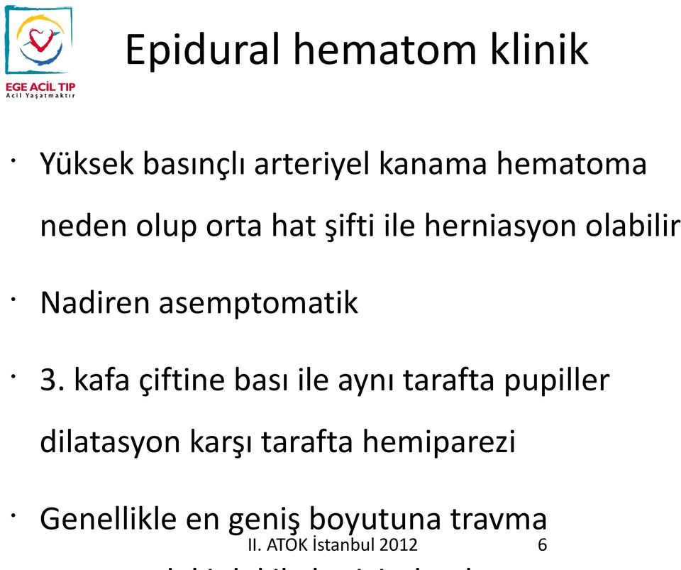 asemptomatik 3.