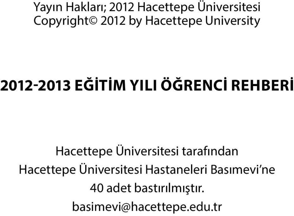 Hacettepe Üniversitesi tarafından Hacettepe Üniversitesi