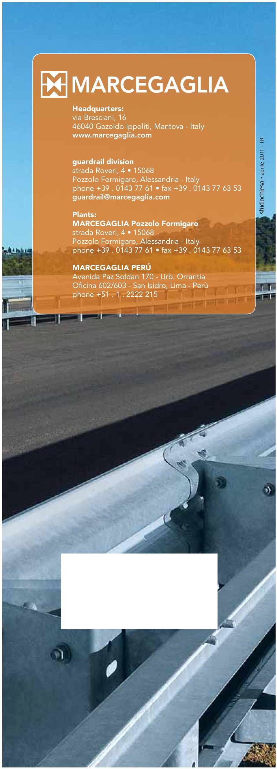 0143 77 63 53 guardrail@marcegaglia.