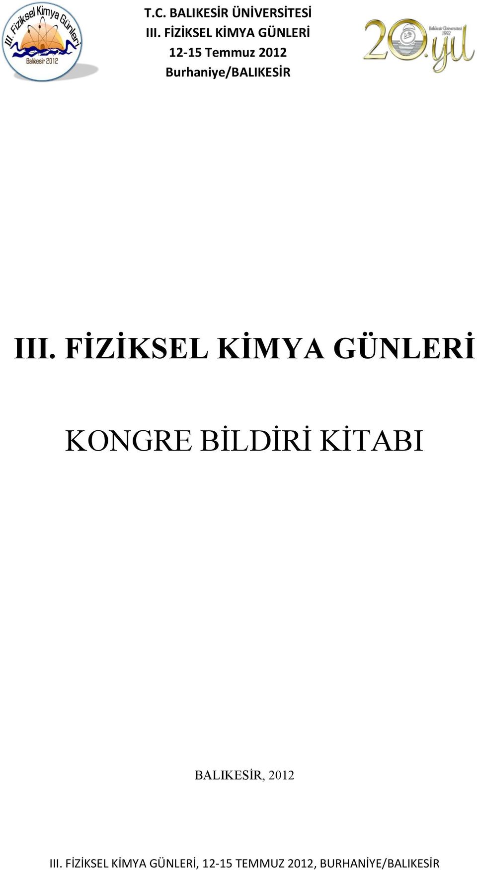 2012 Burhaniye/BALIKESİR III.