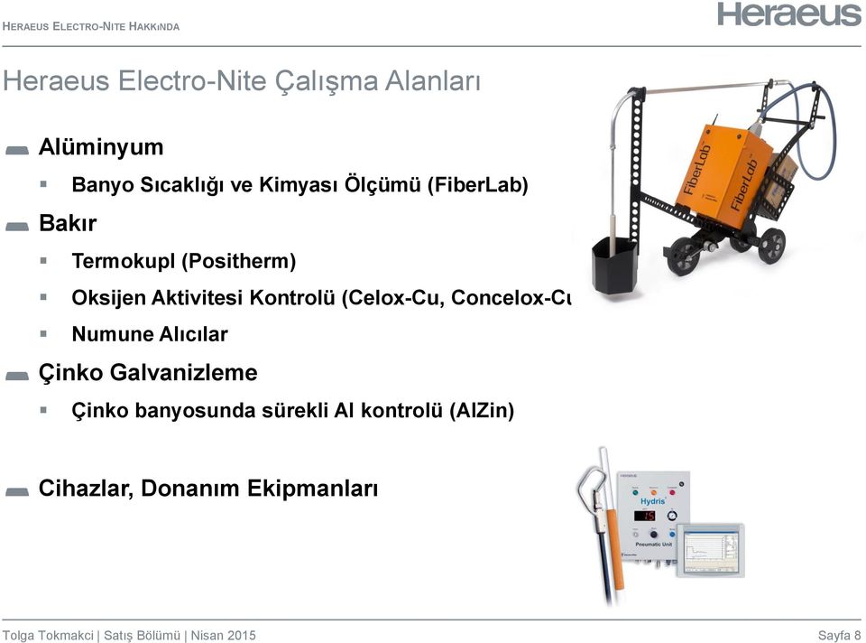 Kontrolü (Celox-Cu, Concelox-Cu) Numune Alıcılar Çinko Galvanizleme Çinko banyosunda