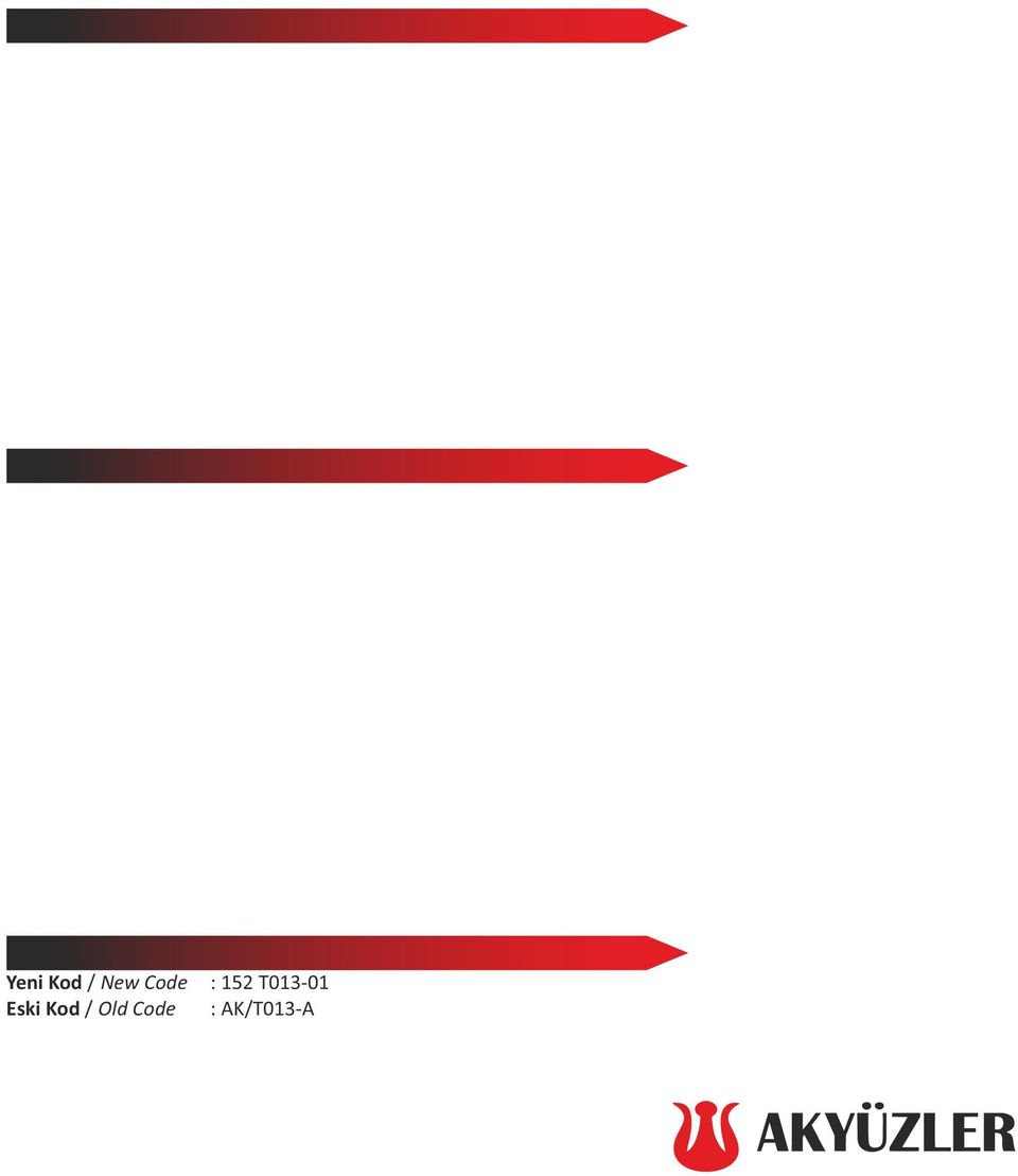 Bracket Big : 152 T013-01 : AK/T013-A Üst Ça