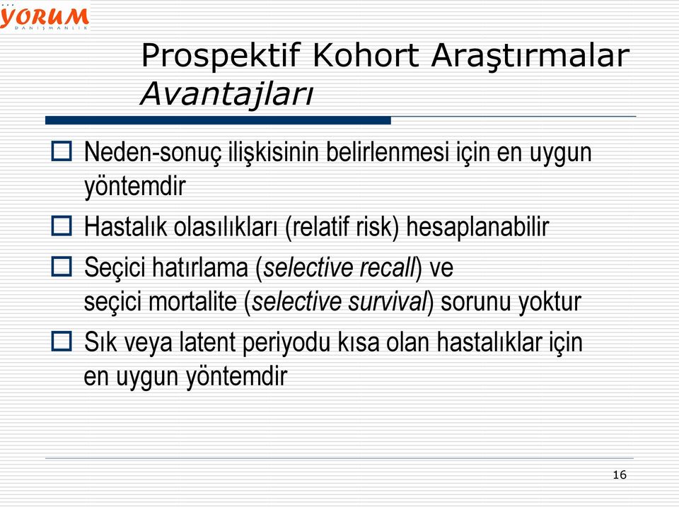 Seçici hatırlama (selective recall) ve seçici mortalite (selective survival)