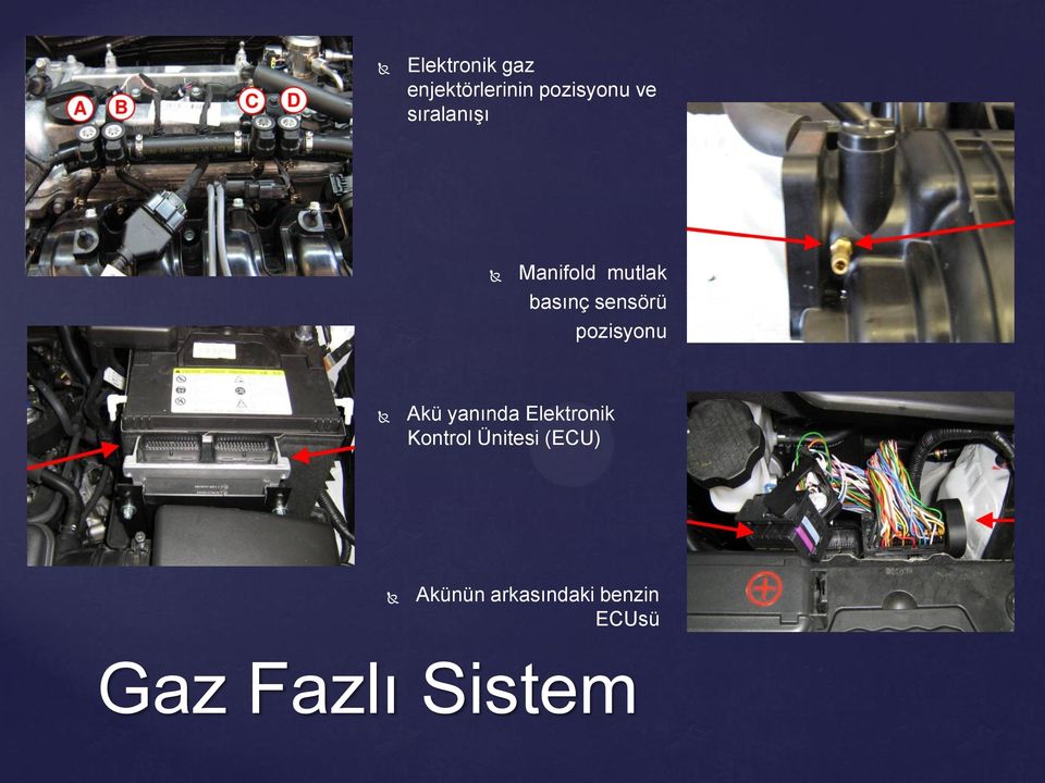 pozisyonu Akü yanında Elektronik Kontrol