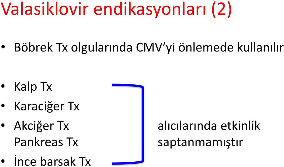 Tx Karaciğer Tx Akciğer Tx Pankreas Tx İnce