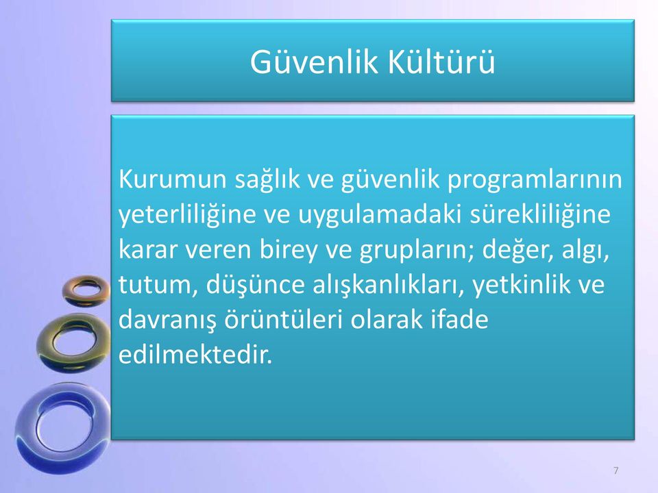 birey ve grupların; değer, algı, tutum, düşünce