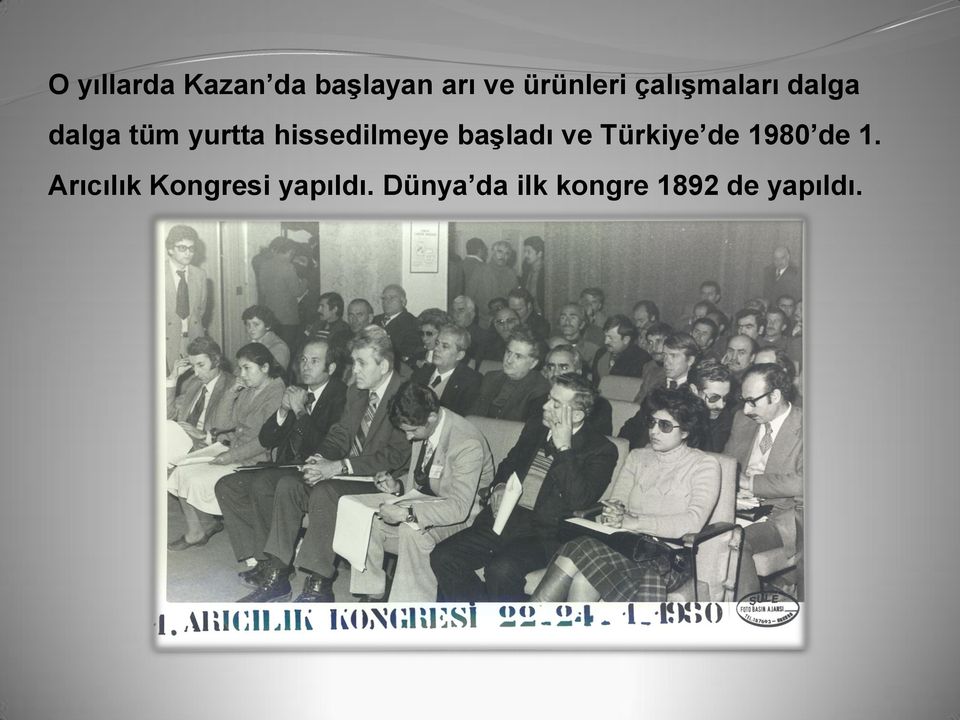 başladı ve Türkiye de 1980 de 1.