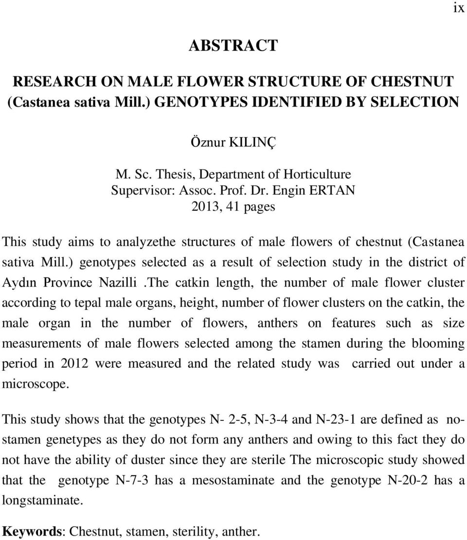 ) genotypes selected as a result of selection study in the district of Aydın Province Nazilli.