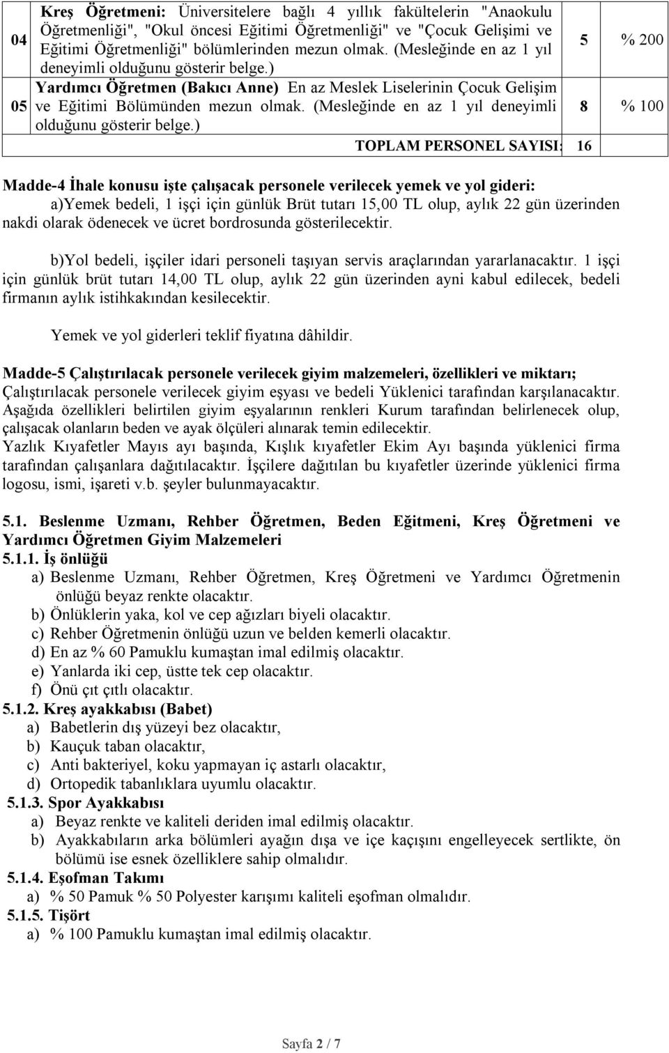 (Mesleğinde en az 1 yıl deneyimli 8 % 100 olduğunu gösterir belge.