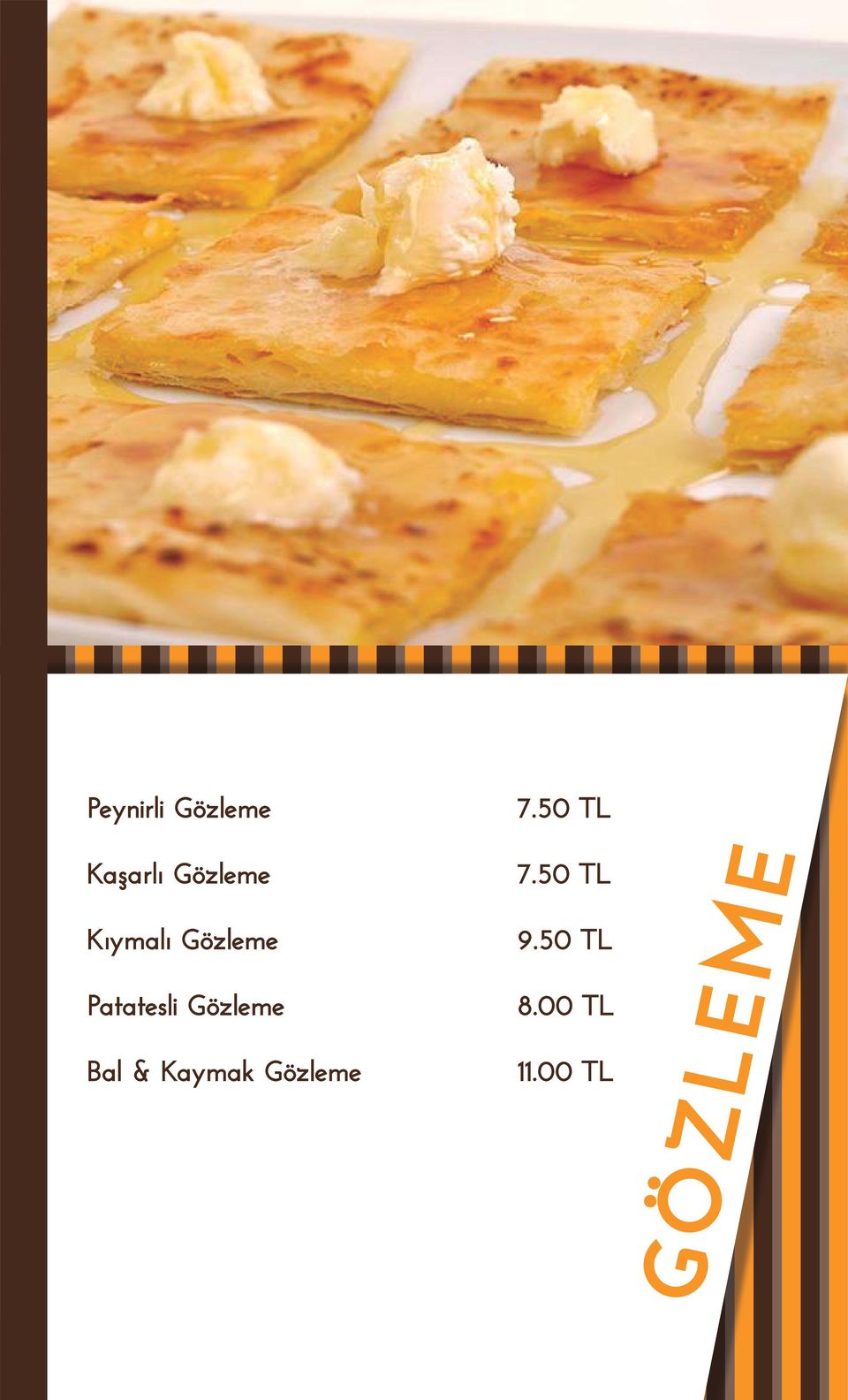 Gözleme Bal & Kaymak Gözleme 7.