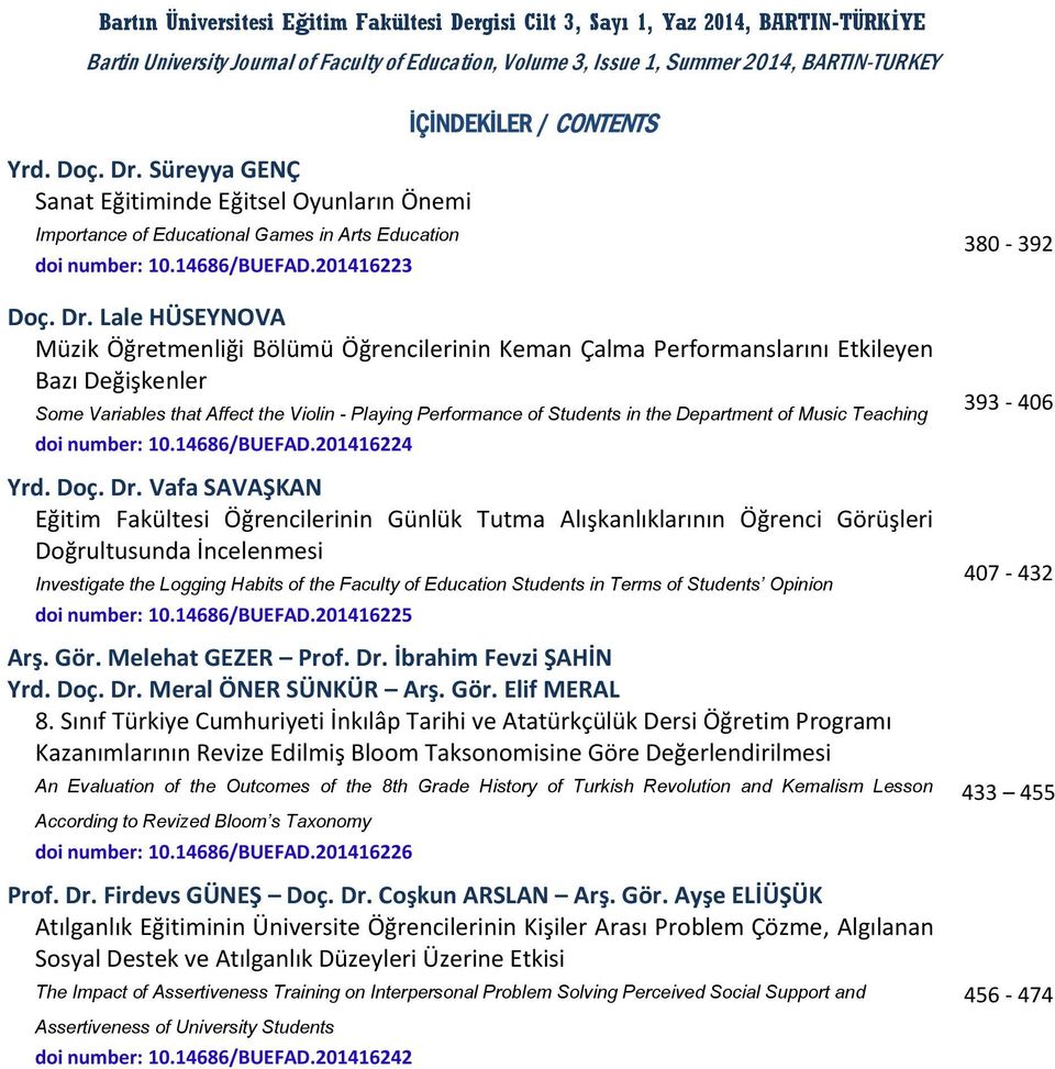 Lale HÜSEYNOVA Müzik Öğretmenliği Bölümü Öğrencilerinin Keman Çalma Performanslarını Etkileyen Bazı Değişkenler Some Variables that Affect the Violin - Playing Performance of Students in the