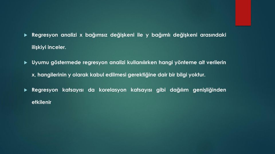 Uyumu göstermede regresyon analizi kullanılırken hangi yönteme ait verilerin x,