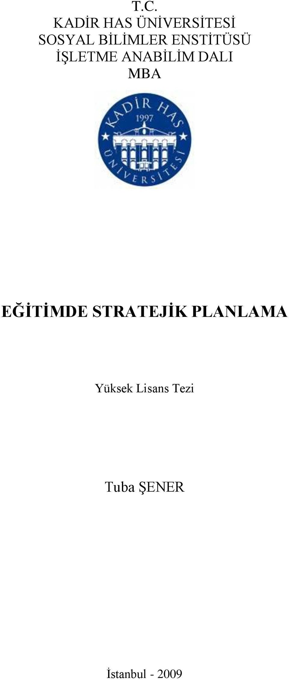 DALI MBA EĞĠTĠMDE STRATEJĠK PLANLAMA