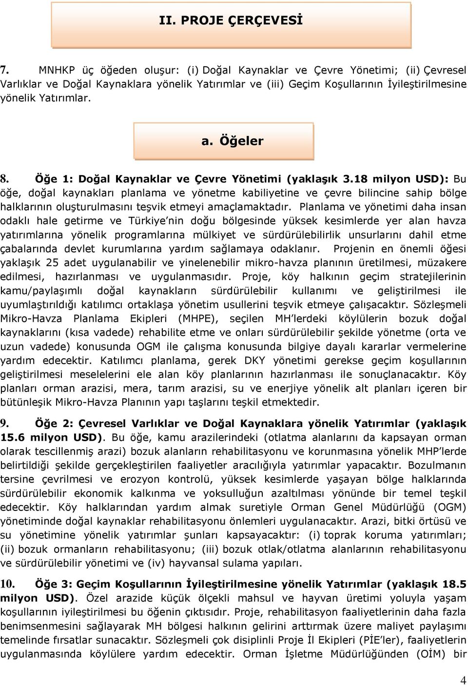 Öğeler 8. Öğe 1: Doğal Kaynaklar ve Çevre Yönetimi (yaklaşık 3.