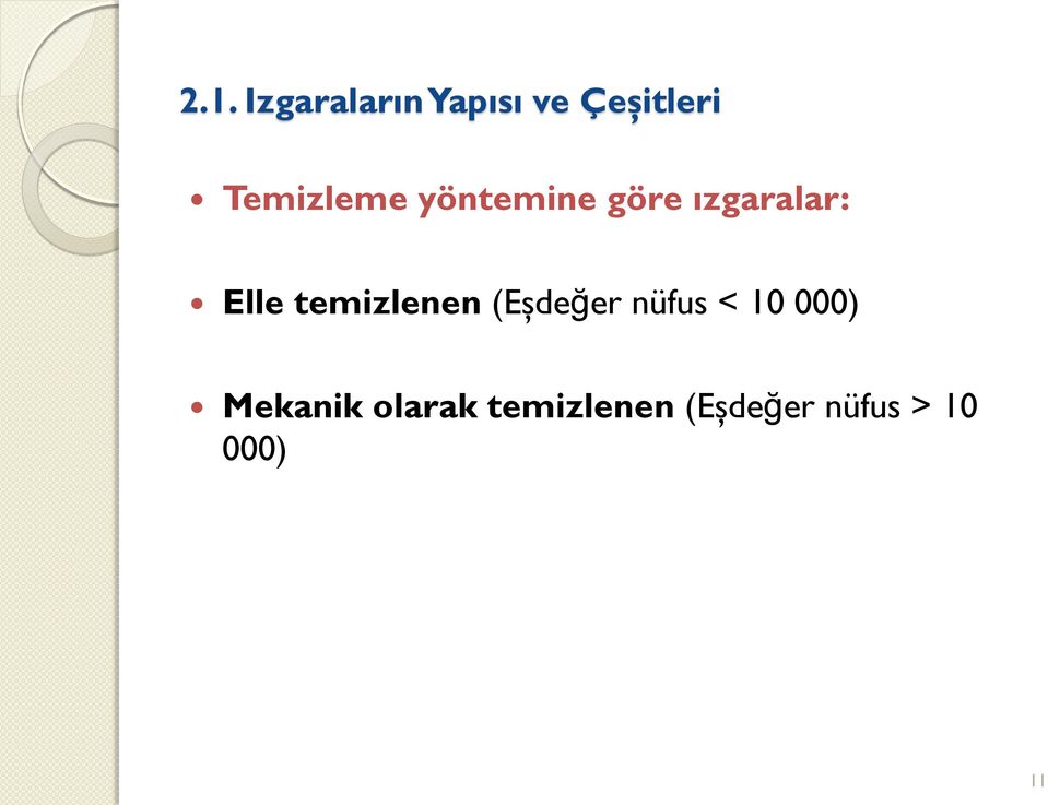 temizlenen (Eşdeğer nüfus < 10 000)