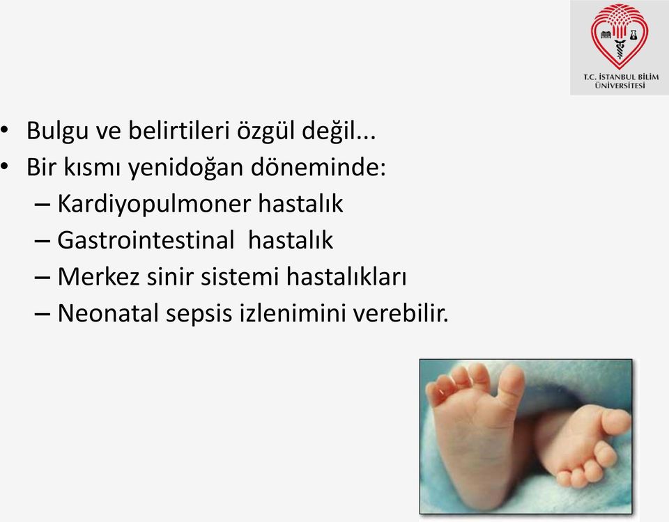 Kardiyopulmoner hastalık Gastrointestinal