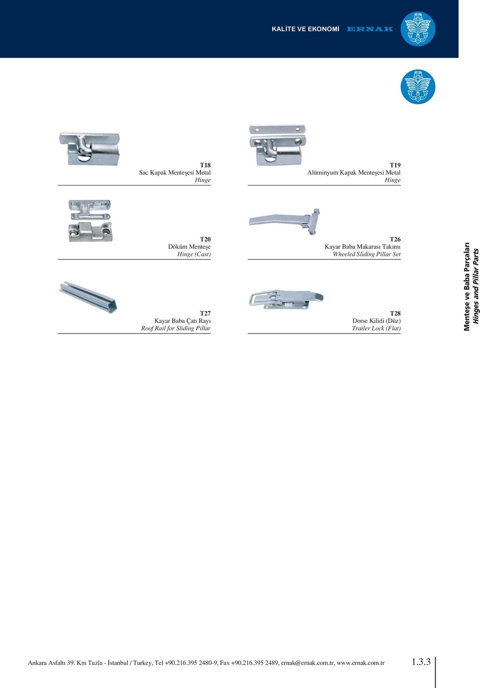 Pillar T26 Kayar Baba Makaras Tak m Wheeled Sliding Pillar Set T28 Dorse Kilidi