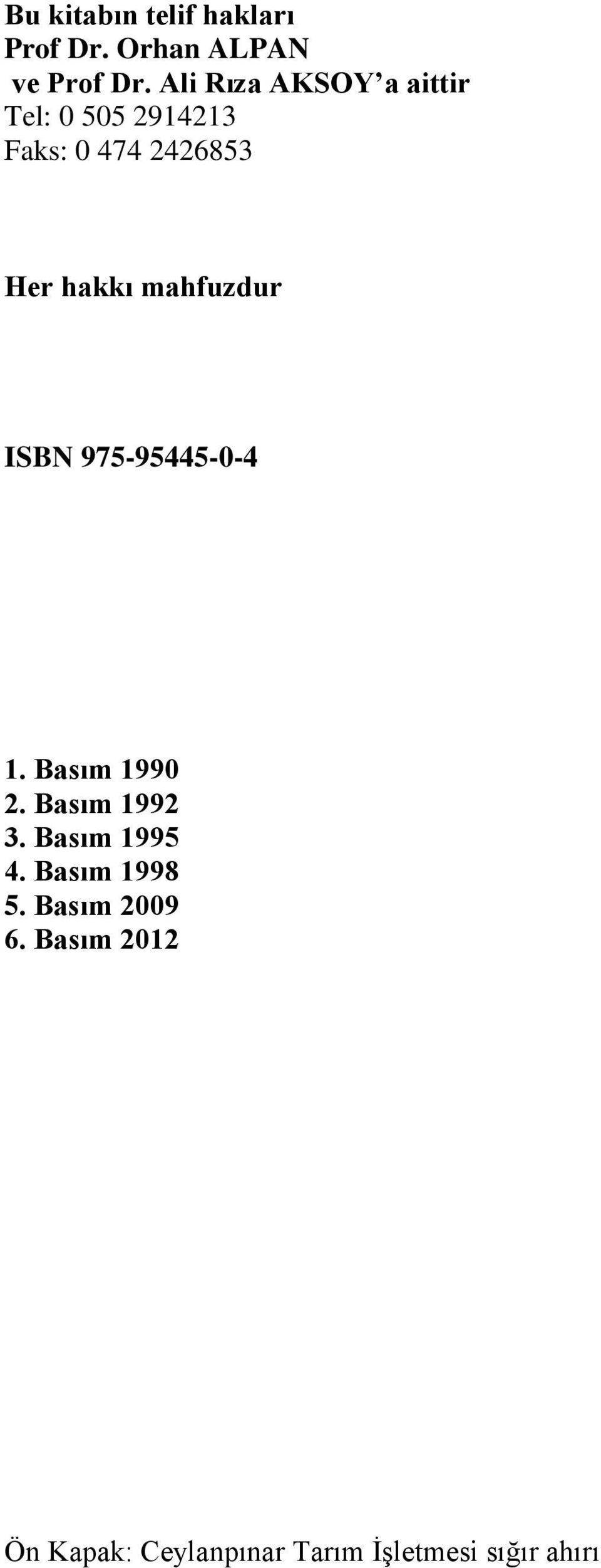 mahfuzdur ISBN 975-95445-0-4 1. Basım 1990 2. Basım 1992 3. Basım 1995 4.