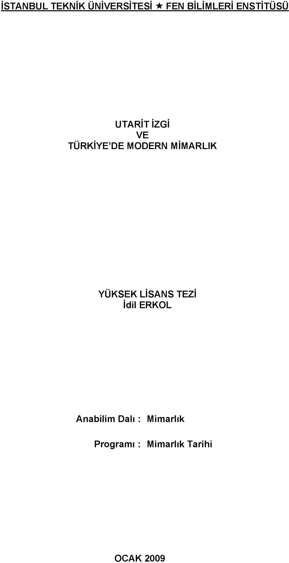 MİMARLIK YÜKSEK LİSANS TEZİ İdil ERKOL